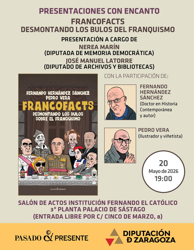 Fernando Hernández Sánchez y Pedro Vera presentan 'Francofacts. Desmontando los bulos sobre el franquismo',